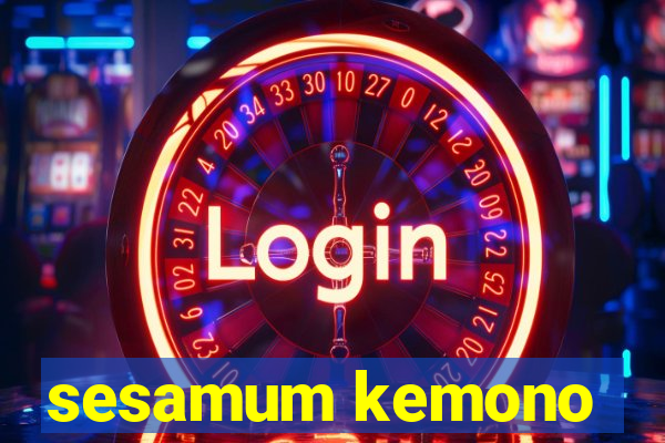 sesamum kemono